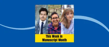 Manuscript Month Week 2